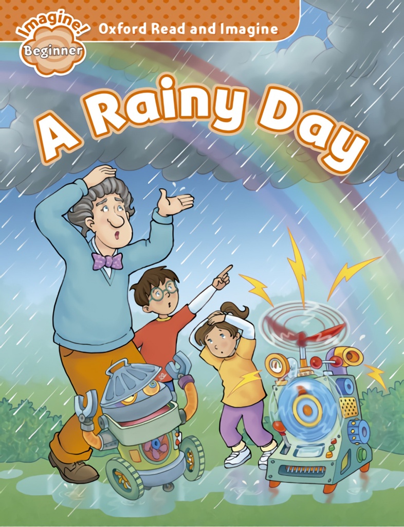 Oxford Read &amp;Imagine Beg A Rainy Day