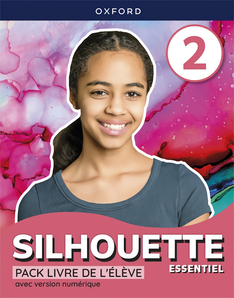 SILHOUETTE ESSENTIEL 2ºESO LIVRE DE L´ÉLÈVE avec version numérique