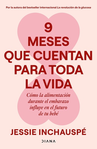 9 meses que cuentan para toda la vida
