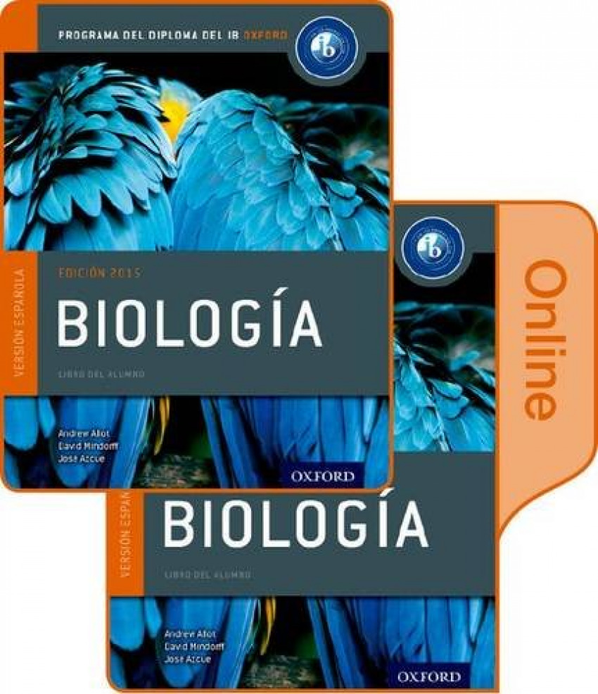 IB BIOLOGIA.(LIBRO ALUMNO) PROGRAMA DIPLOMA IB OXF