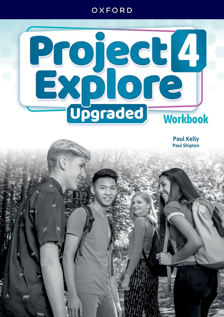 Project explore 4 upgraded workbook 5th edition 2025