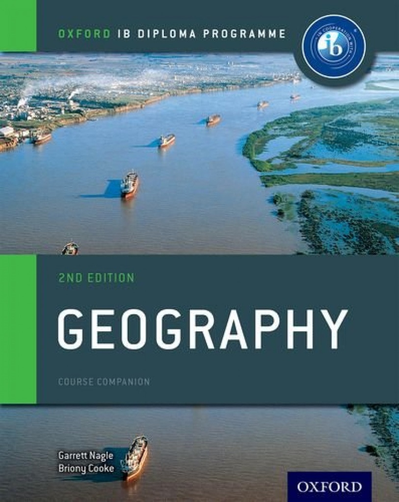 IB DIPLOMA PROGRAMME: GEOGRAPHY COURSE COMPANION