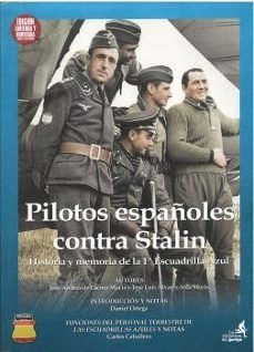 PILOTOS ESPAÑOLES CONTRA STALIN