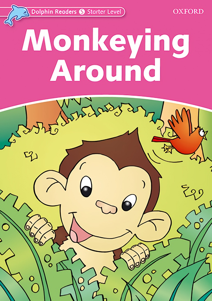 OXF-MONKEYING AROUND DOLPHIN READER STARTER