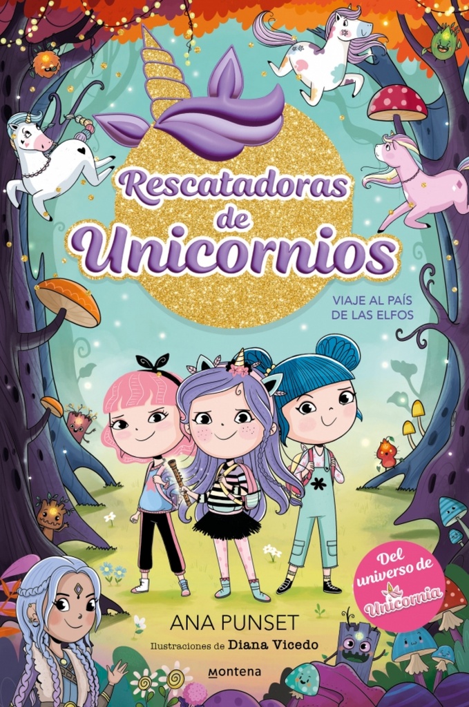 RESCATADORAS DE UNICORNIOS 8 VIAJE AL PAIS DE LOS ELFOS