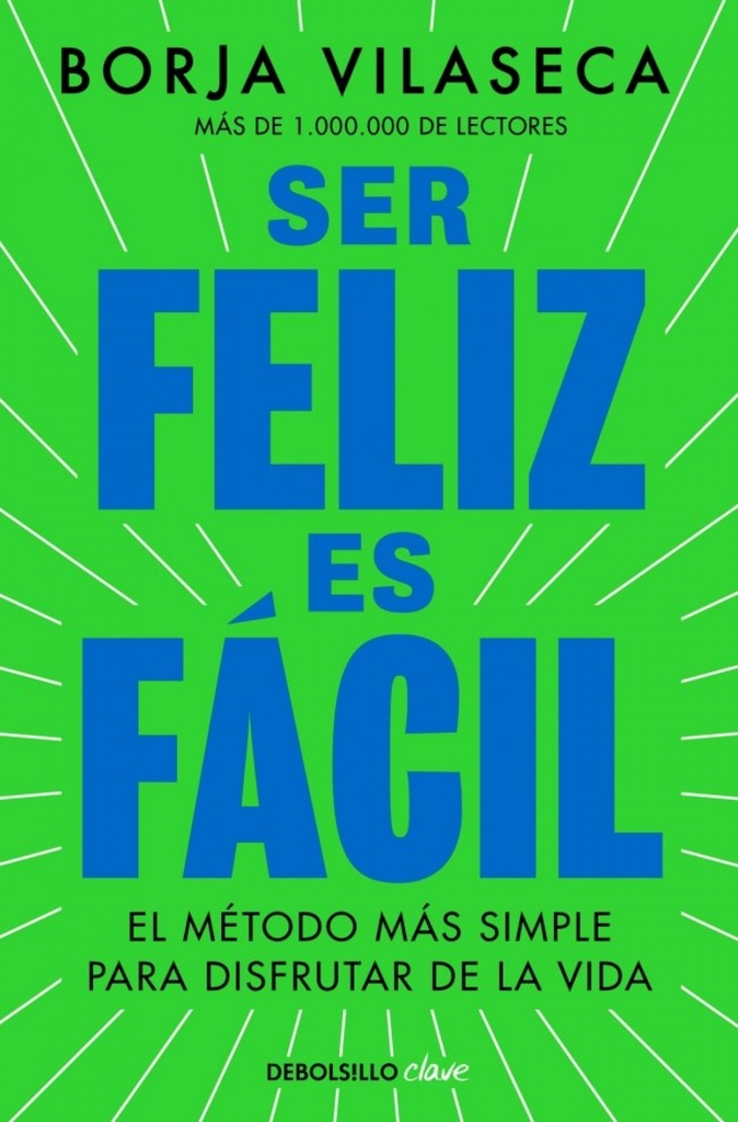 Ser feliz es fácil