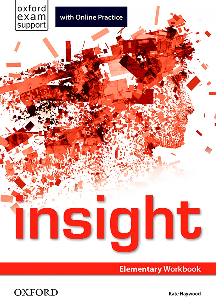 Insight Elementary: Workbook and Online Practice Student¿s P