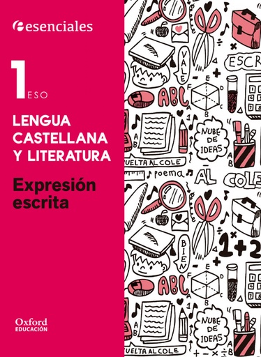 Esenciales Oxford. Lengua Castellana y Literatura 1.º ESO Ex