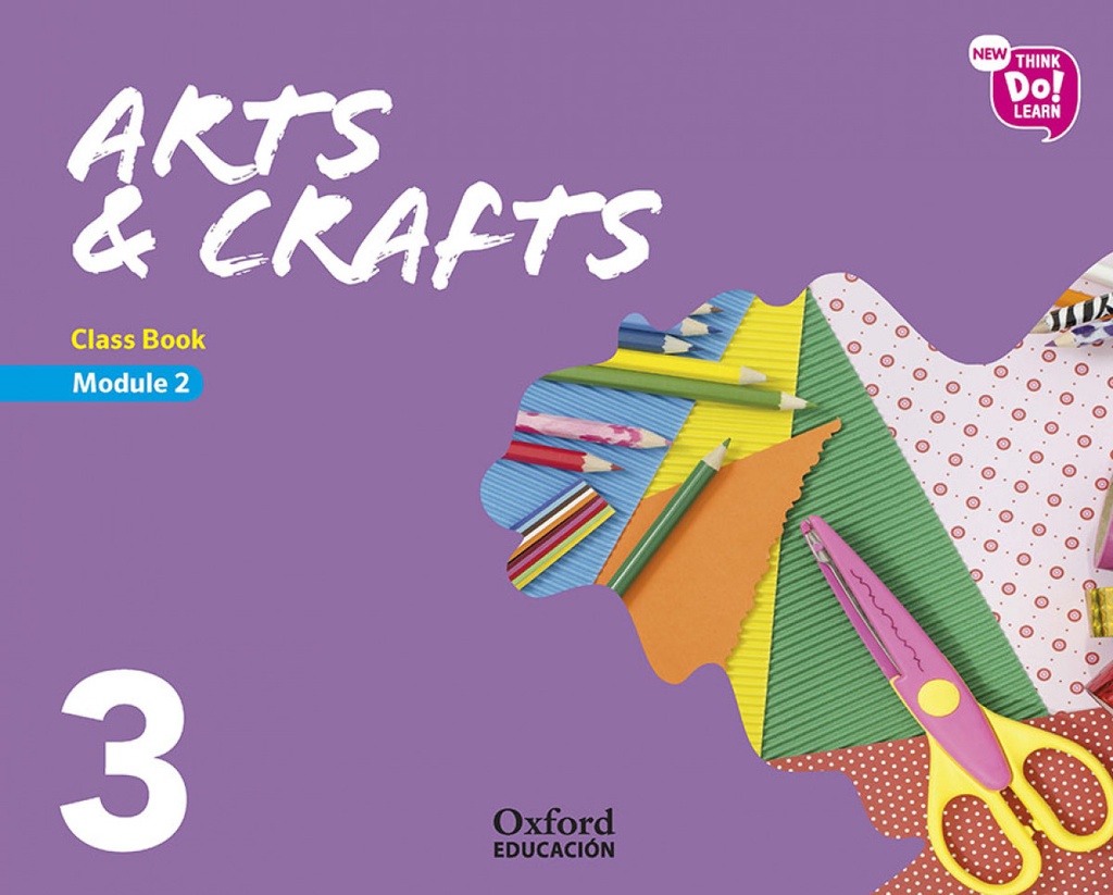 ARTS &amp;CRAFTS MOD.2 3º.PRIM.(LIBRO MODULO)
