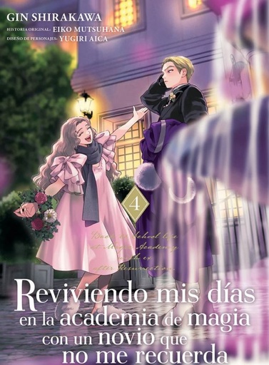 REVIVIENDO MIS DÍAS EN LA ACADEMIA DE MAGIA VOL. 4