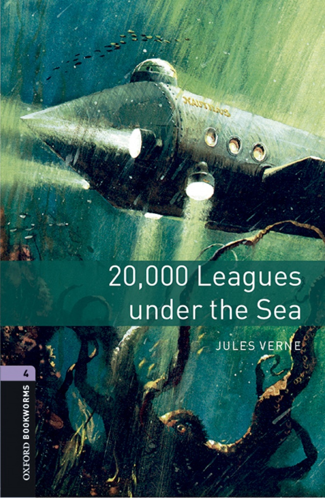 Oxford Bookworms Factfiles 4. Twenty Thousand Leagues Under