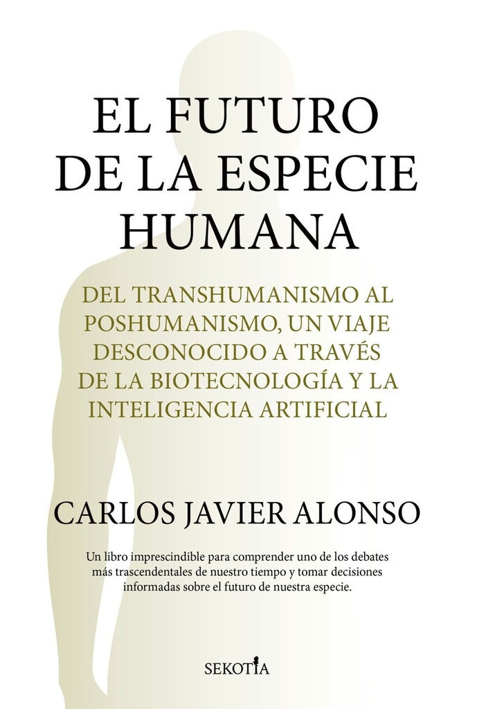 El futuro de la especie humana