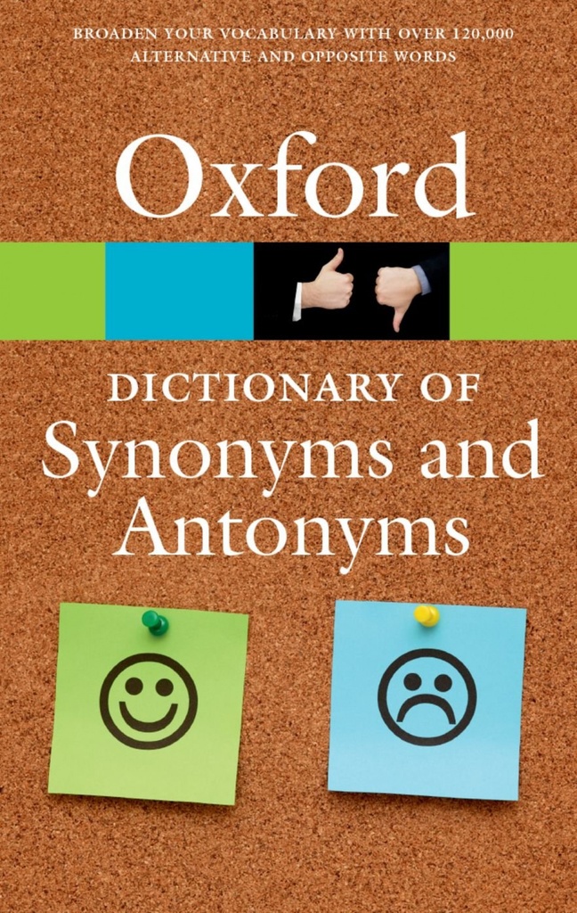 Oxford Dictionary of Synonyms &amp;Antonyms 3rd Edition