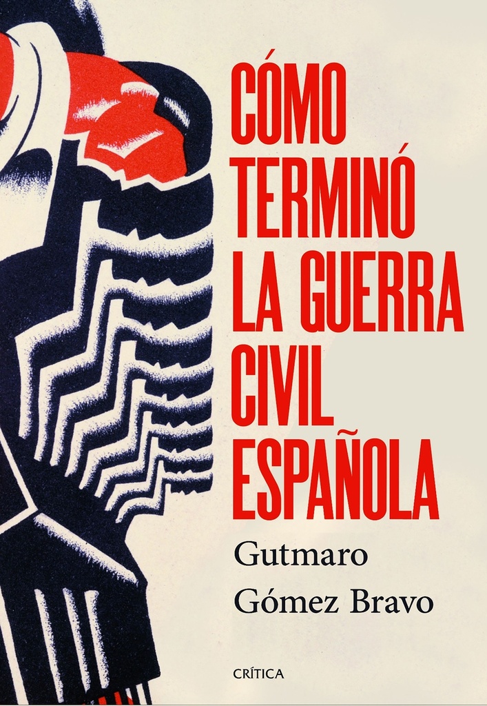 Cómo terminó la guerra civil española
