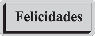 [3280014] ETIQ.REG. R.300 FELICIDADES PLATA