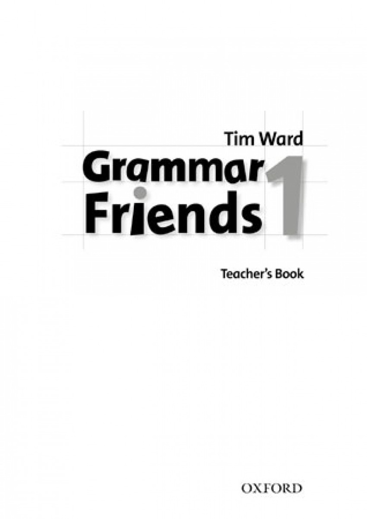 Grammar Friends 1: Teachers Book