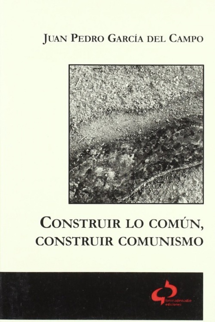 Construir lo común, construir comunismo