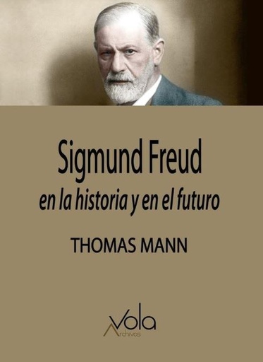 Sigmund Freud, en la historia y en el futuro